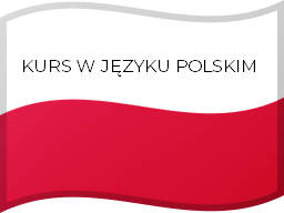 kurs w języku polskim